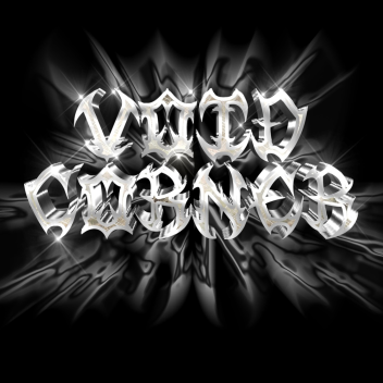 VOID CORNER