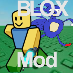 Blox Mod [NEW ADDONS]