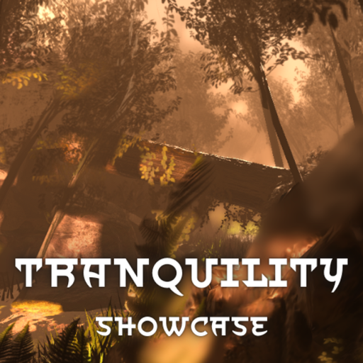 Tranquility - Showcase