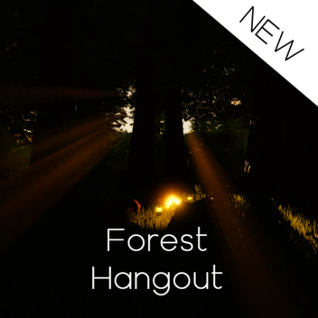 Forest Hangout