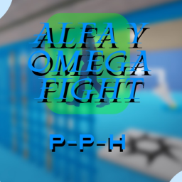 Alfa y Omega Fight!!! 🔪  [BIGGEST UPDATE OAT]