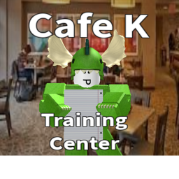 Cafe K I Training center