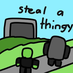 Steal a Thingy