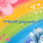 *!~ Staff payouts ~!*