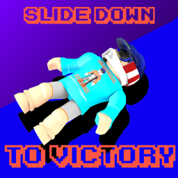 Slide Down To Victory!