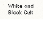 White and Black Cult