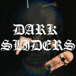 Dark Sliders