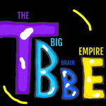 The Big Brain Empire (Official)