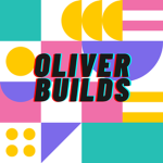 Oliver Builds