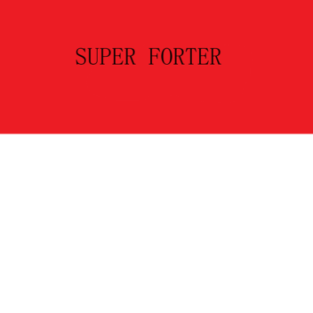Super forter (BETA ALPHA)