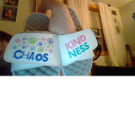 chaos and kindness!!!!!