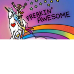 *{Unicorns!}*