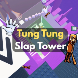 Tung Tung Slap Tower! 👋