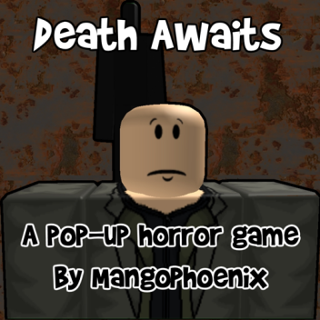 Death Awaits [Scary]
