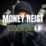 Money Heist [Community]