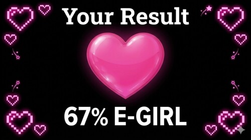 💖 E-Boy/E-Girl Test