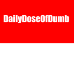 DailyDoseofDumb Fan Club