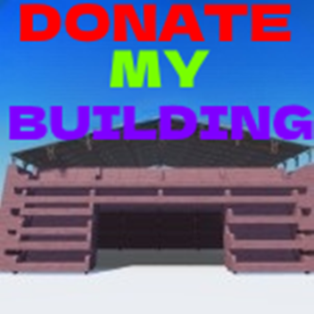 DONATE MY BUILDING