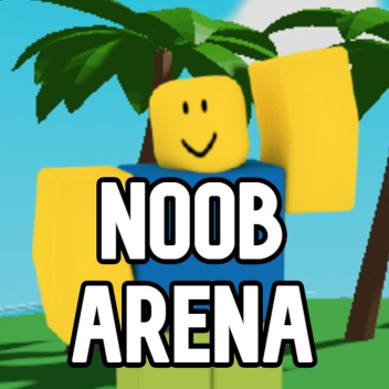 NOOB ARENA 