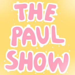 Paul Show!