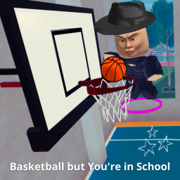 Basketball but You're in School icon