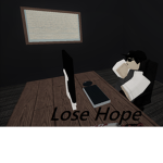 Lose Hope