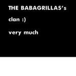 the babagrilla's