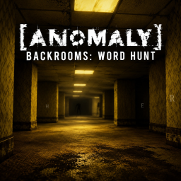[ANOMALY] Backrooms: Word Hunt 👁️