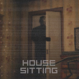 The House Sitting [HORROR]