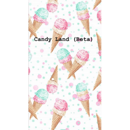 Candy Land (Beta)