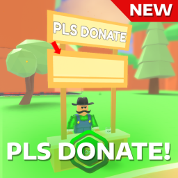 Pls Donate! 💸 [NEW]