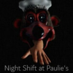 Night Shift at Paulie's  (Early Beta) [HORROR]