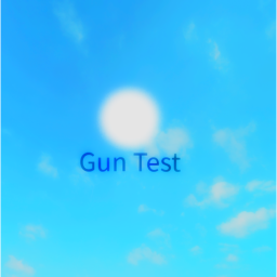 🔫🔫Gun Test🔫🔫 (MASSIVE UPDATE)