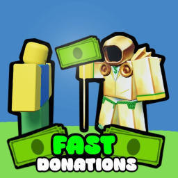 Fast Donations [DONATION GAME 💸]