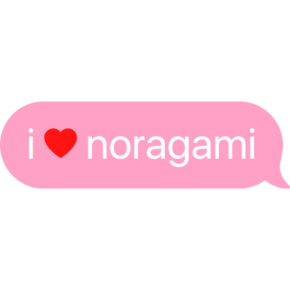 i heart noragami text