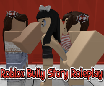ROBLOX Bully Story Roleplay!
