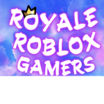 Royale Roblox gamers