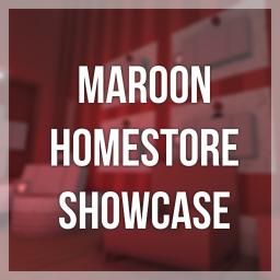Maroon Homestore Showcase