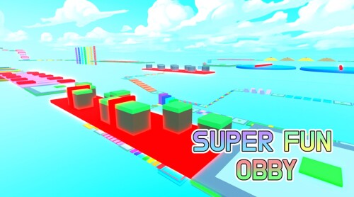 [NEW] 🌈 Super Fun Obby