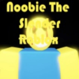 Noobie The Slender Roblox