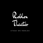 The Roblox Theater and movies