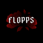 FLOPPS!