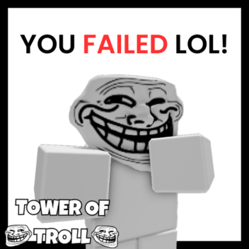 Tower of Troll ✨🚀