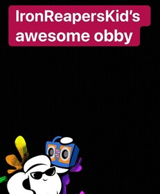 IronReapersKid's awesome obby