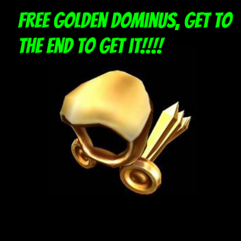 Free Gold Dominus AT THE END!!!!