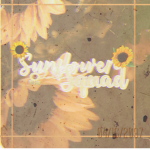 *~Sunflower Squad~*