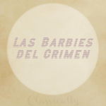 Las Barbies deI Crimen