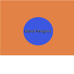 Island Hangout! (NEW)