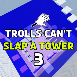 Trolls Cant Slap A Tower 3
