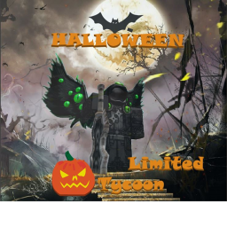 Limited Tycoon V1.1 [🎃HALLOWEEN!🎃]